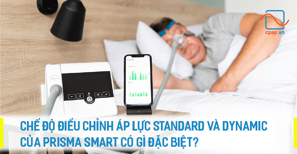 CHE-DO-DIEU-CHINH-AP-LUC-STANDARD-VA-DYNAMIC-CUA-PRISMA-SMART-CO-GI-DAC-BIET