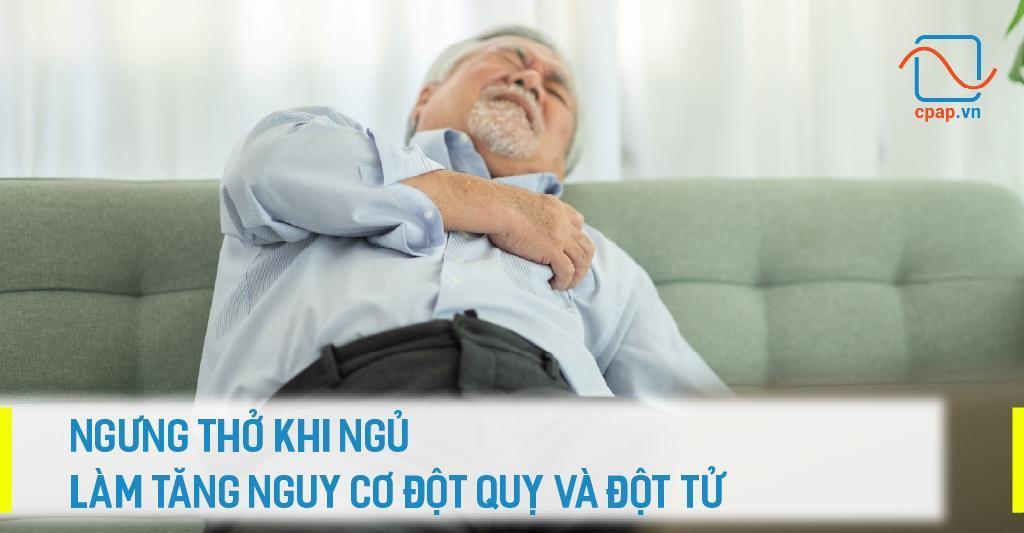 NGƯNG-THỞ-KHI-NGỦ-LÀM-TĂNG-NGUY-CƠ-DỘT-QUỴ-VÀ-DỘT-TỬ