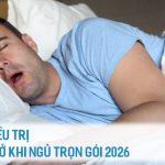 Trọn gói chi phí điều trị ngưng thở khi ngủ osa 2026